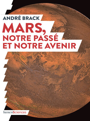 cover image of Mars, notre passé et notre avenir